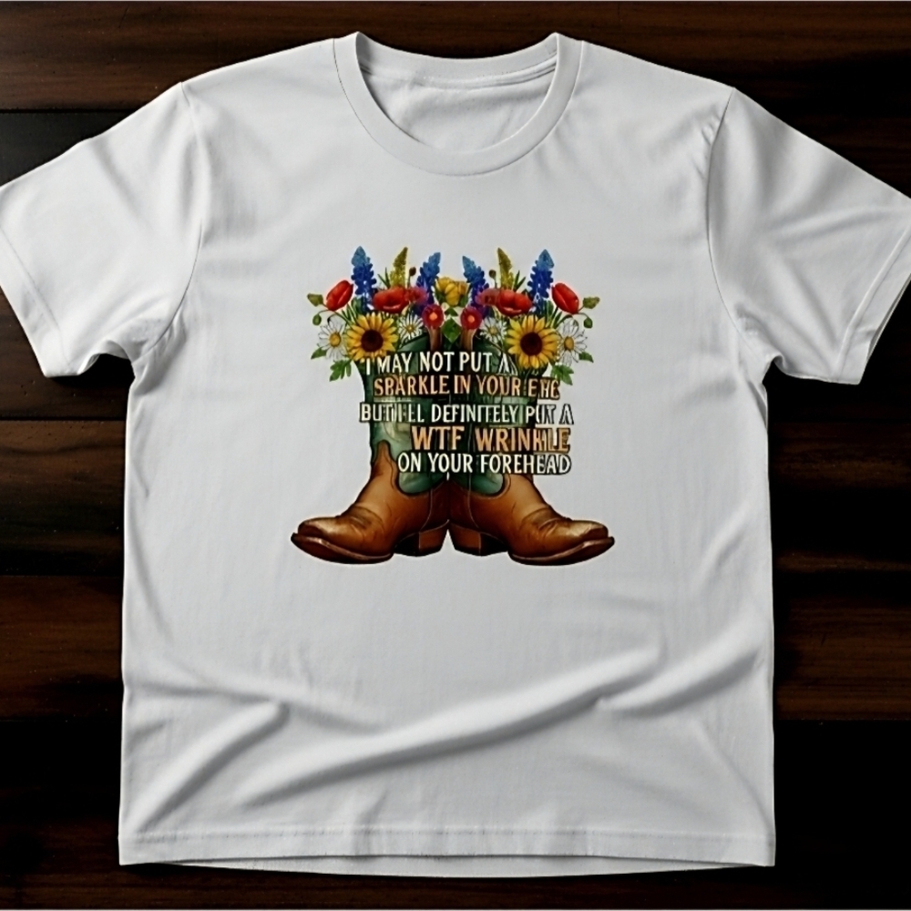 Funny Western Graphic Tee • Cowgirl Boots Floral Shirt • Sarcastic Country Humor - Picture 12 of 12